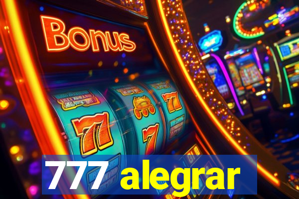 777 alegrar